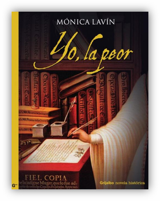libro yo la peor de monica lavin